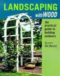 Cover: Landscaping with Wood - Taunton Press Inc