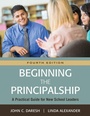 Cover: Beginning the Principalship - Corwin Press Inc