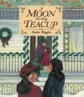 Cover: A Moon in My Teacup - Boyds Mills Press