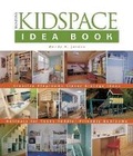 Cover: Kidspace Idea Book - Taunton Press Inc