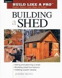 Enlarge image Cover: Building a Shed - Taunton Press Inc