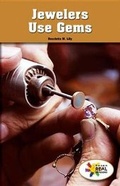 Cover: Jewelers Use Gems - Rosen Classroom
