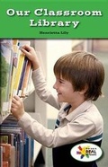 Cover: Our Classroom Library - Rosen Classroom