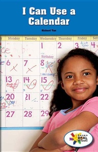 Enlarge image Cover: I Can Use a Calendar - Rosen Classroom