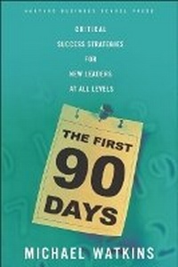 Enlarge image Cover: The First 90 Days - Harvard Business Review Press