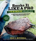 Cover: Smoke It Like a Pro on the Big Green Egg & Other Ceramic Cookers - Page Street Publishing