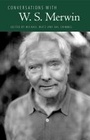 Cover: Conversations with W. S. Merwin - University Press of Mississippi