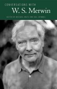 Enlarge image Cover: Conversations with W. S. Merwin - University Press of Mississippi