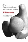 Cover: Art, Psychoanalysis, and Adrian Stokes - Karnac Books