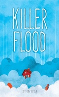 Cover: Killer Flood - Saddleback Educational Publishing