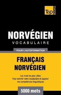 Abbildung von: Vocabulaire Fran?ais-Norv?gien pour l'autoformation - 5000 mots - T&p Books