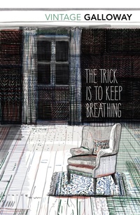 Enlarge image Cover: The Trick Is To Keep Breathing - Vintage Classics