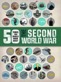 Cover: 50 Things You Should Know About the Second World War - Words & Pictures