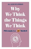 Cover: Why We Think the Things We Think - Michael O'Mara Books Ltd