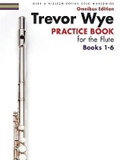 Cover: Trevor Wye Practice Book for the Flute Books 1-6 - Music Sales Ltd