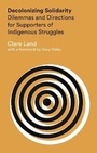 Cover: Decolonizing Solidarity - Zed Books Ltd