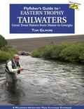 Cover: Flyfisher's Guide to Eastern Trophy Tailwaters - Wilderness Adventures Press