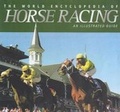 Cover: The World Encyclopedia of Horse Racing - Carlton Books Ltd