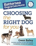 Cover: The Battersea Dogs and Cats Home: Choosing The Right Dog For You - Hamlyn
