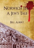 Cover: Norwich 1144; a Jew's Tale - Mousehold Press