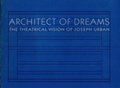 Cover: Architect of Dreams - Columbia University, Wallach Art  Gallery,U.S.