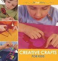 Cover: Creative Crafts for Kids - Hamlyn