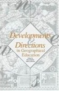 Cover: Developments and Directions in Geographical Education - Channel View Publications