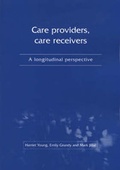 Cover: Care Providers, Care Receivers - Joseph Rowntree Foundation