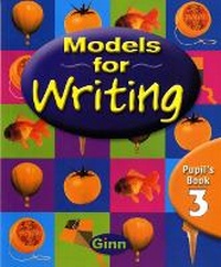 Enlarge image Cover: Models for Writing Yr 3/P4: Pupil Book - Ginn