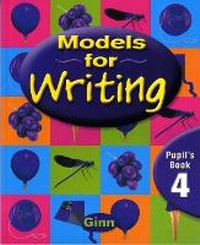 Enlarge image Cover: Models for Writing Yr4/P5: Pupil Book - Ginn