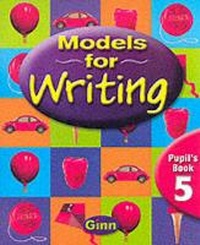 Enlarge image Cover: Models for Writing Yr5/P6: Pupil Book - Ginn