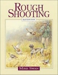 Enlarge image Cover: Rough Shooting - Swan Hill Press