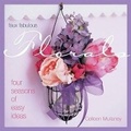 Cover: Faux Fabulous Florals - Sixth & Spring Books