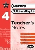 Cover: New Star Science: Year 4: Separating Solids And Liquids Teacher Notes - Ginn
