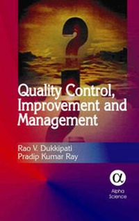 Enlarge image Cover: Quality Control, Improvement and Management - Alpha Science International Ltd