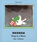 Cover: Frog Is a Hero (English-Chinese) - Milet Publishing Ltd