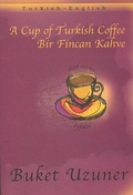 Cover: A Cup of Turkish Coffee - Milet Publishing Ltd