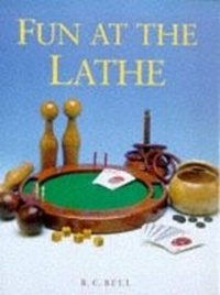 Enlarge image Cover: Fun at the Lathe - Guild of Master Craftsman Publications Ltd