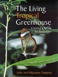 Abbildung von: The Living Tropical Greenhouse - Guild of Master Craftsman Publications Ltd