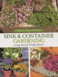 Enlarge image Cover: Sink and Container Gardening - Guild of Master Craftsman Publications Ltd