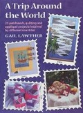 Cover: A Trip Around the World - Guild of Master Craftsman Publications Ltd