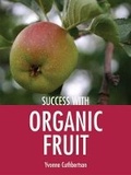 Cover: Organic Fruit - Guild of Master Craftsman Publications Ltd