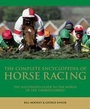 Cover: The Complete Encyclopedia of Horse Racing - Carlton Books Ltd