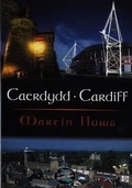 Cover: Cyfres Cip ar Gymru / Wonder Wales: Caerdydd / Cardiff - Gomer Press