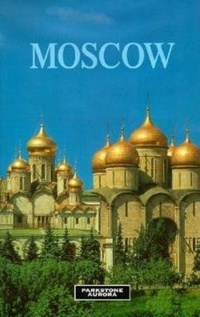 Abbildung von: Moscow - Parkstone Press Ltd