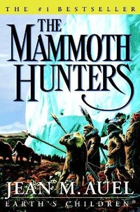 Enlarge image Cover: The Mammoth Hunters - Crown Publications