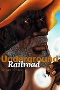 Cover: Underground Railroad - Parkstone Press Ltd