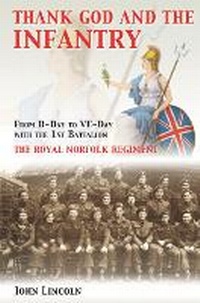 Enlarge image Cover: Thank God and the Infantry - Amberley Publishing