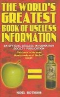 Cover: World's Greatest Book Of Useless Information - Blake Publishing