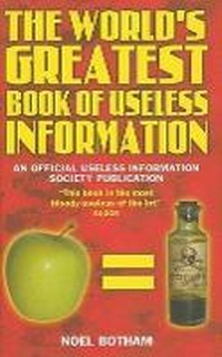 Enlarge image Cover: World's Greatest Book Of Useless Information - Blake Publishing